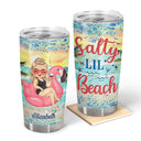 Salty Lil' Beach Tanned And Tipsy Pool Hair Don't Care - Birthday, Anniversary, Travel, Vacation Gift For Woman - Personalized Tumbler