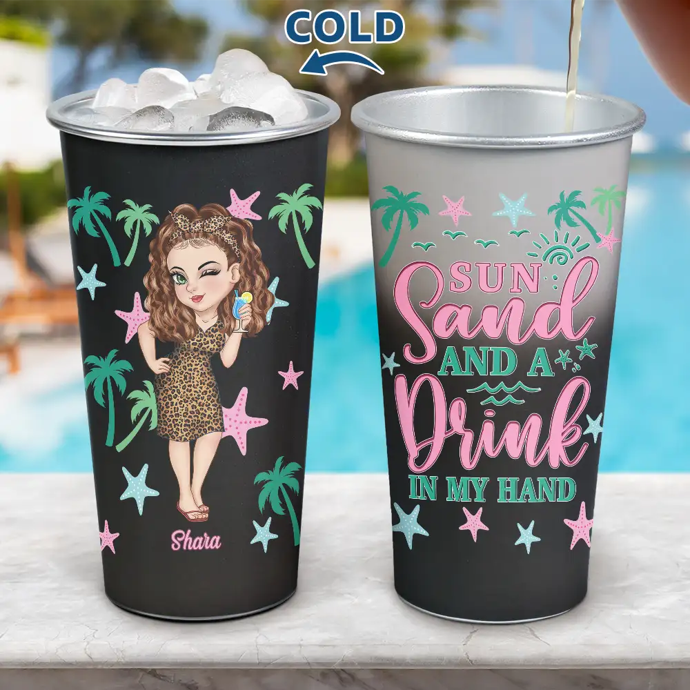 Sun Sand And A Drink In My Hand - Personalized Aluminum Color Changing Cup