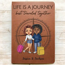 Life Is A Journey Best Traveled Together - Personalized Leather Journal