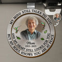 Memorial,Sad,Family - Custom Photo Memorial My Mind Still Talks To You - Personalized Custom Shaped Car Visor Clip