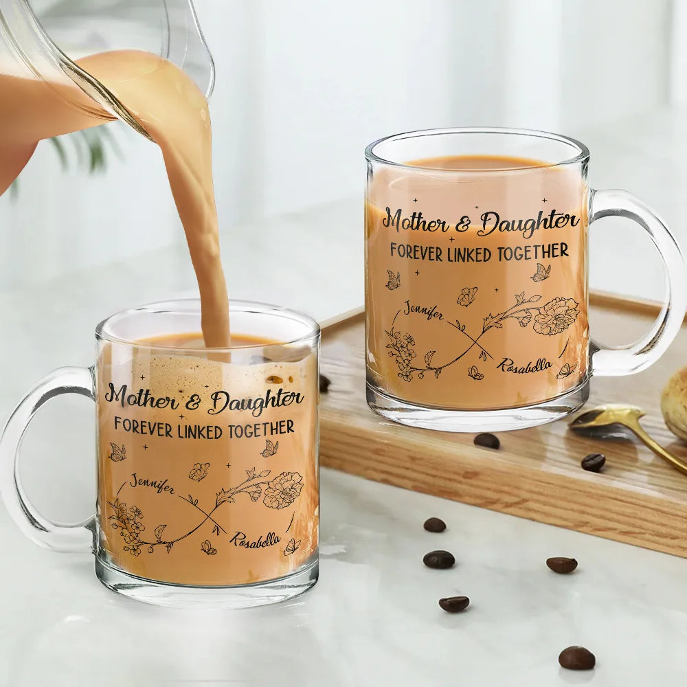 Gift For Mother,Gift For Daughter,Mom,Daughters - Infinity Flower Mother And Daughter Forever Linked Together - Personalized Glass Mug