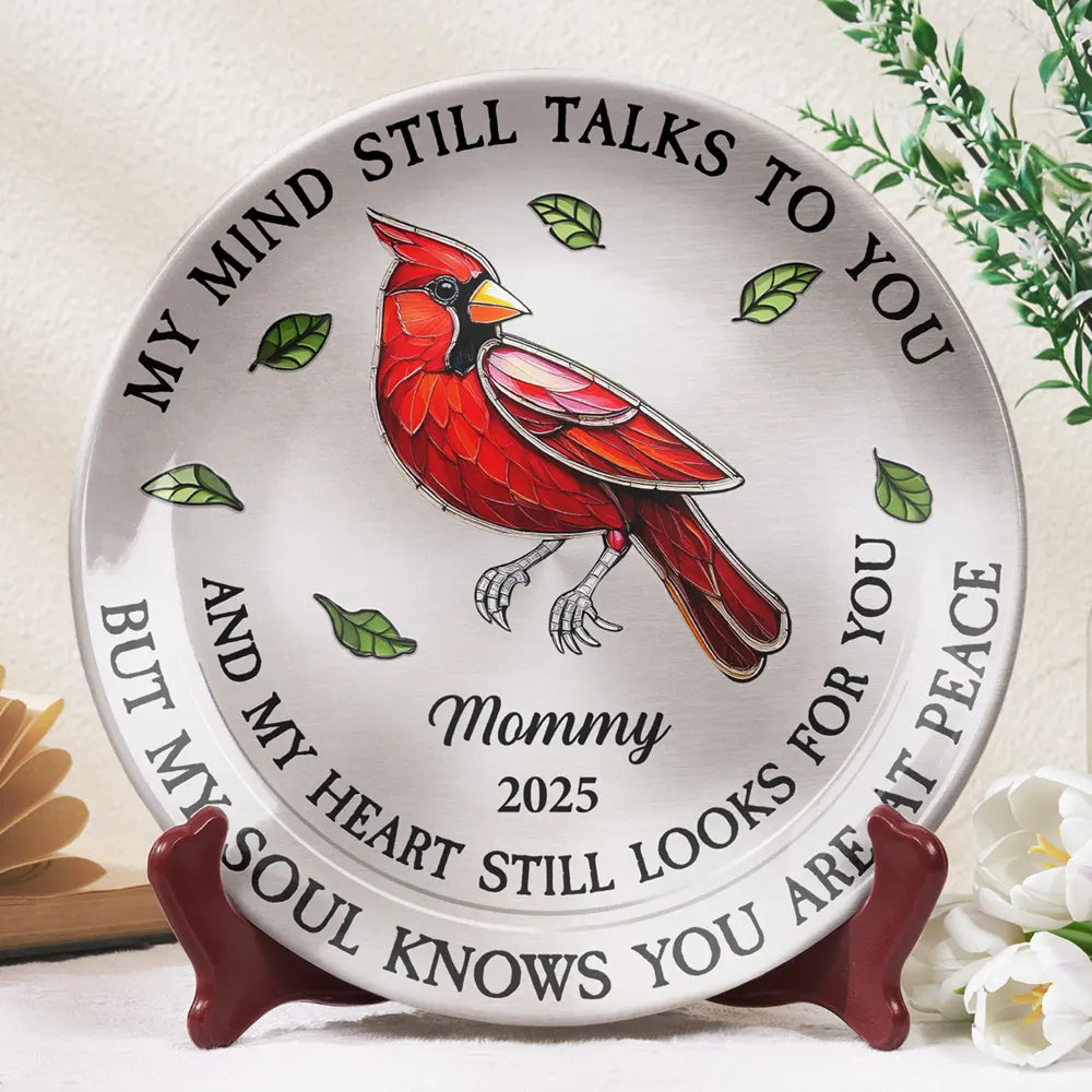 Memorial My Mind Still Talks To You - Personalized Ceramic Plate