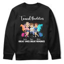 Travel Buddies Great Times Great Memories - Personalized T Shirt