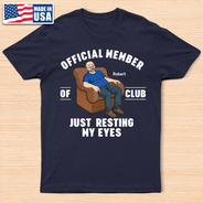 Gift For Father,Gift For Grandpa,Funny,Vector - I'm Just Resting My Eyes - Personalized T Shirt
