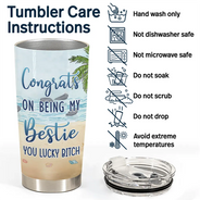 Beach Bestie Congrats On Being My Bestie - Personalized Tumbler