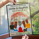Gift For Mother,Gift For Daughter,Love  - The Love Between Mother & Daughters Is Forever - Personalized Vertical Stained Glass Suncatcher