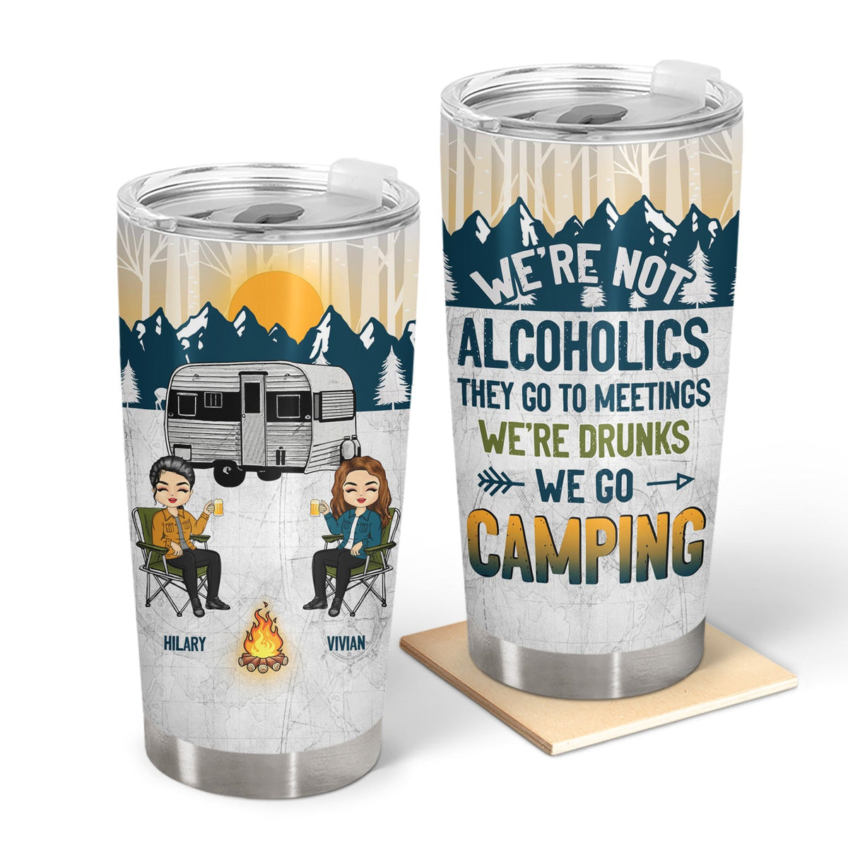 Camping We're Drunks - Gift For Bestie - Personalized Custom Tumbler