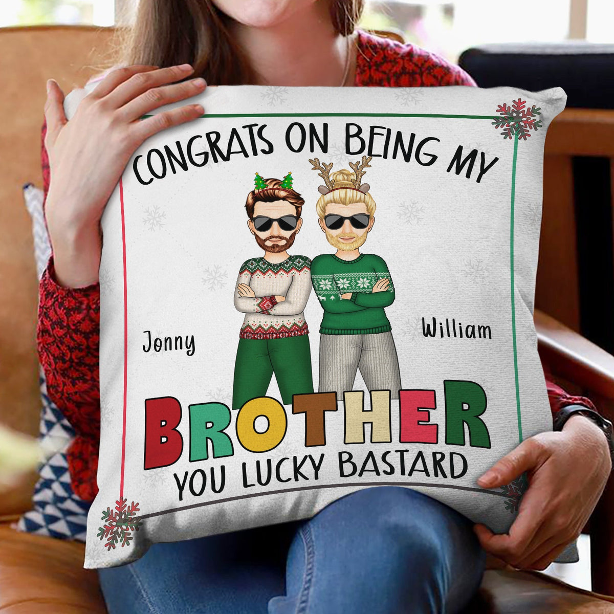 Christmas Sibling Congrats On Being My Brother - Gift For Sibling - Personalized Pillow