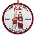 Christmas Fashion Congrats On Being My Bestie - Gift For Bestie - Personalized Circle Ceramic Ornament
