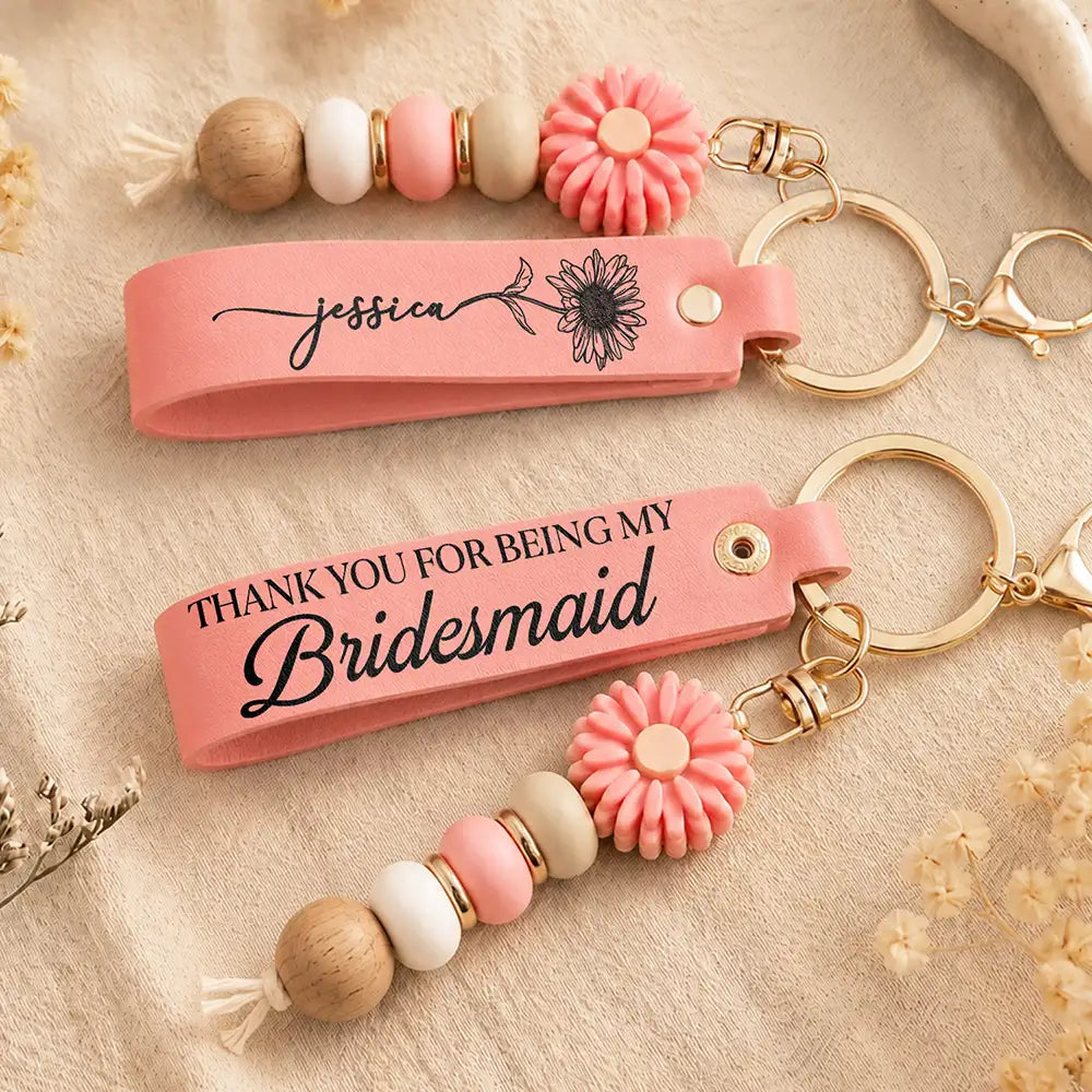 Thank You For Being My Bridesmaid - Personalized Leather Beaded Keychain