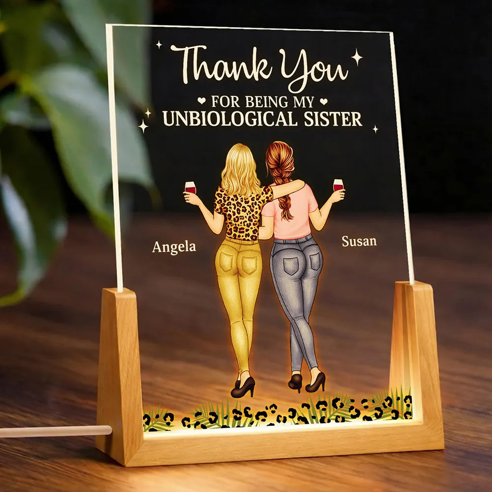 Thank You For Being My Unbiological Sister - Personalized Night Light