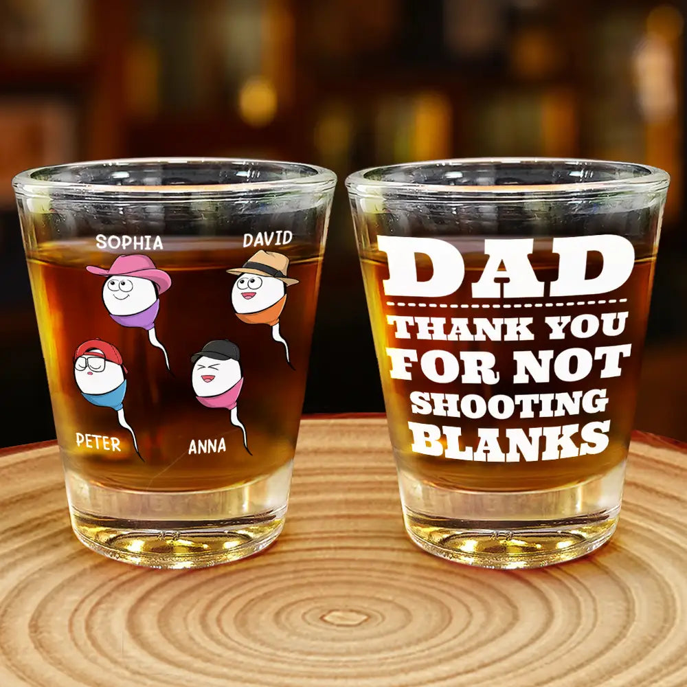 Thank You For Not Shooting Blanks - Personalized Shot Glass