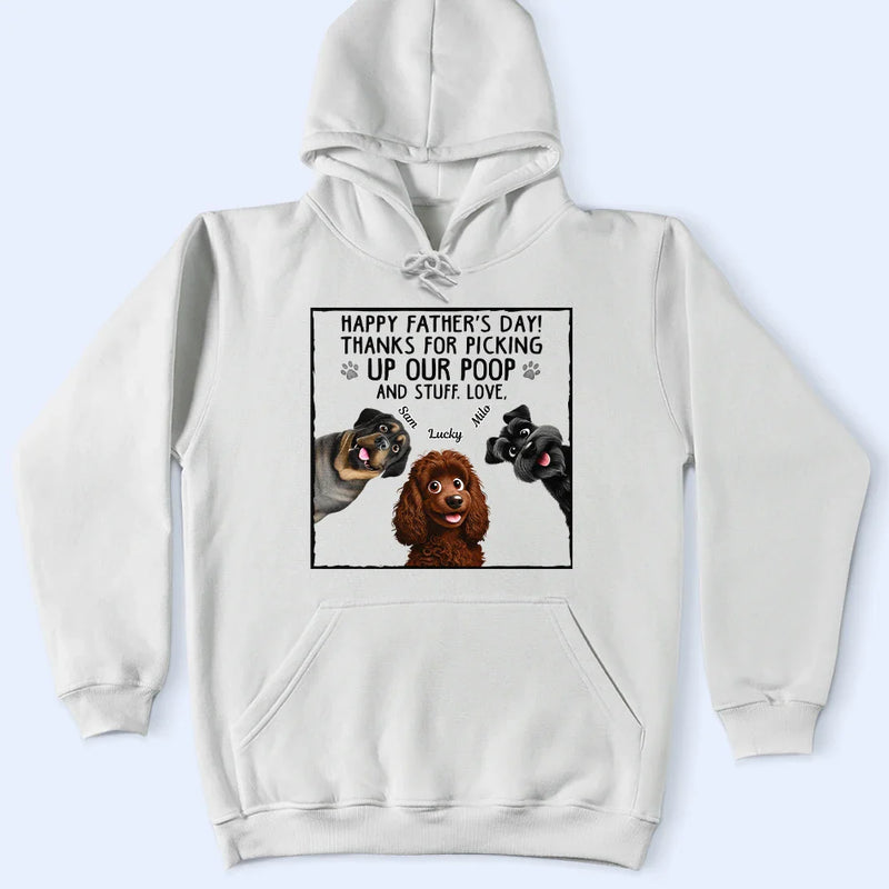 Dog Lovers, Dog Dad, Funny - Thanks For Picking Up My Poo Dog Lovers - Personalized T Shirt