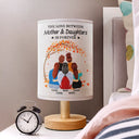 Love,Gift For Mother,Gift For Women,Gift For Wife,Gift For Daughter,Mom,Daughters  - The Love Between Mother And Daughters Is Forever - Personalized Fabric Lamp
