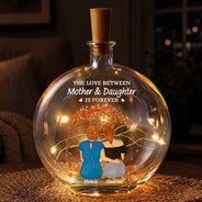 Sentimental,Christmas,Gift For Mother,Vector - The Love Between Mother & Daughters Is Forever - Personalized Round Flat Bottle Light