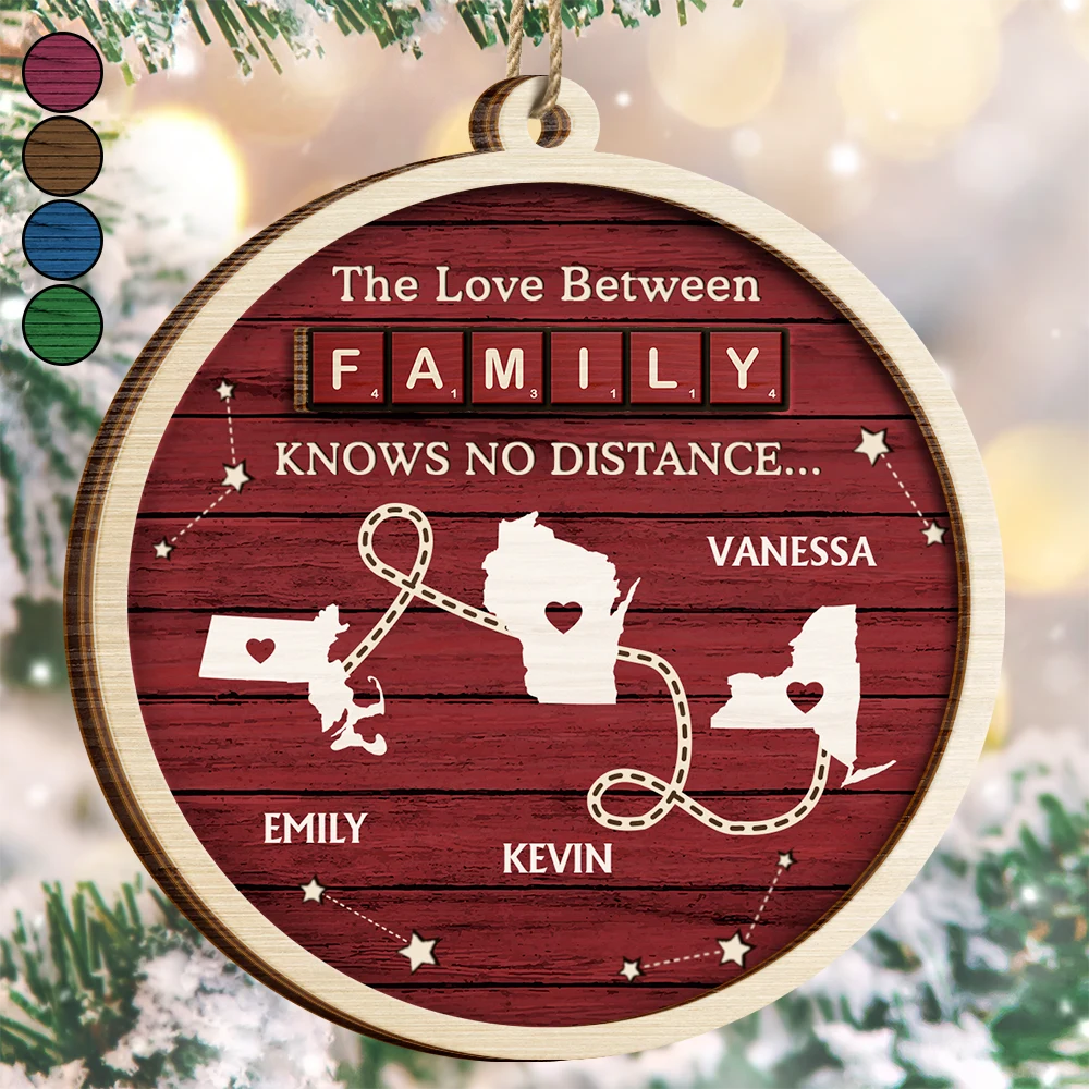 The Love Between Us Know No Distance Wooden States - Personalized 2-Layered Wooden Ornament
