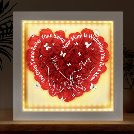 The Only Thing Better Than Being Your Mother - Personalized LED Light Flower Shadow Box