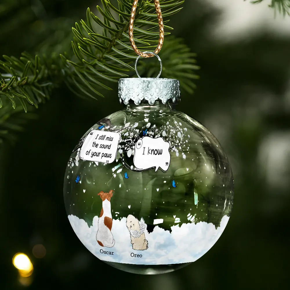 Dog Lovers,Pet Lovers,Christmas,Cat Lovers,Memorial,Sad - They Still Talk About You Pet Memorial - Personalized Ball Ornament