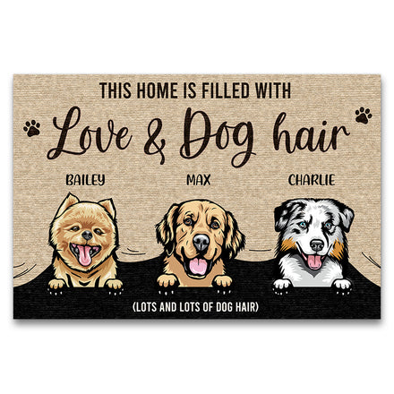 This Home Filled With Dog Hair - Dog Lover Gift - Personalized Custom Doormat