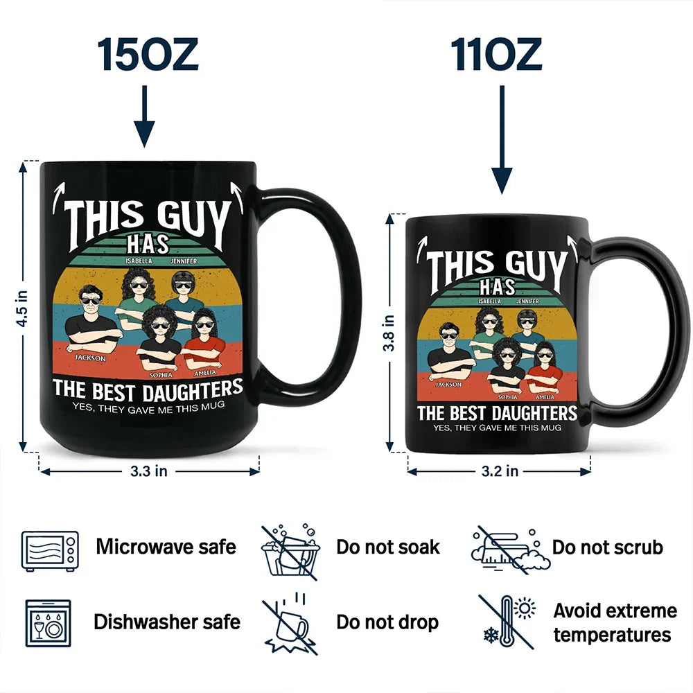 Gift For Father, Dad - Daughters (Adult), Dad - Daughters (Young), Dad - Sons, Dad - Children, Funny - This Guy Has The Best Daughter Son - Personalized Black Mug