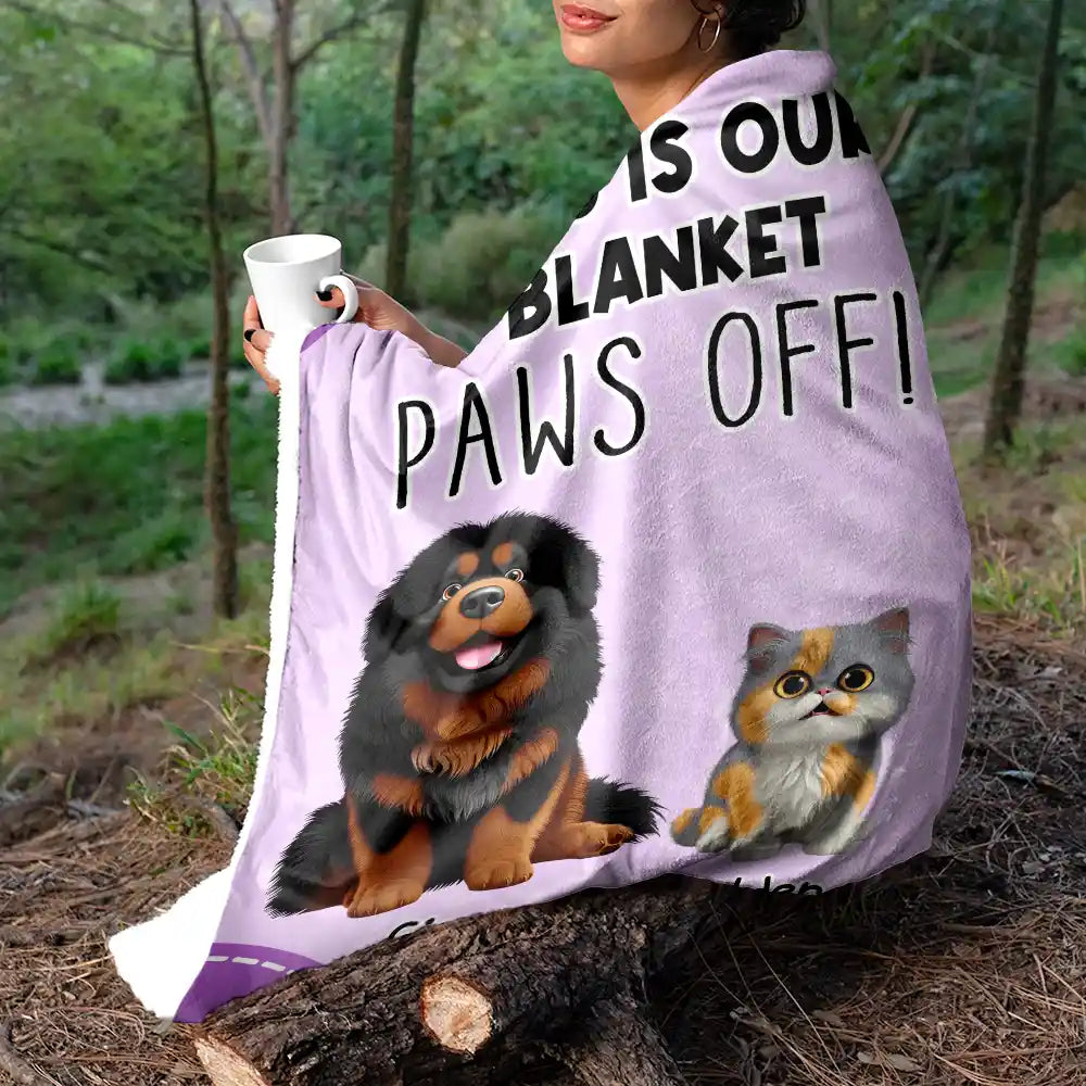 Dog Lovers,Cat Lovers,Pet Mom,Funny - This Is Mine Paws Off Dog Cat Lovers - Personalized Fleece Blanket, Sherpa Blanket