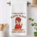 Humorous, Gift For Yourself, Cooking, Vector - This Is My Happy Place Don't Ruin It - Personalized Kitchen Towel