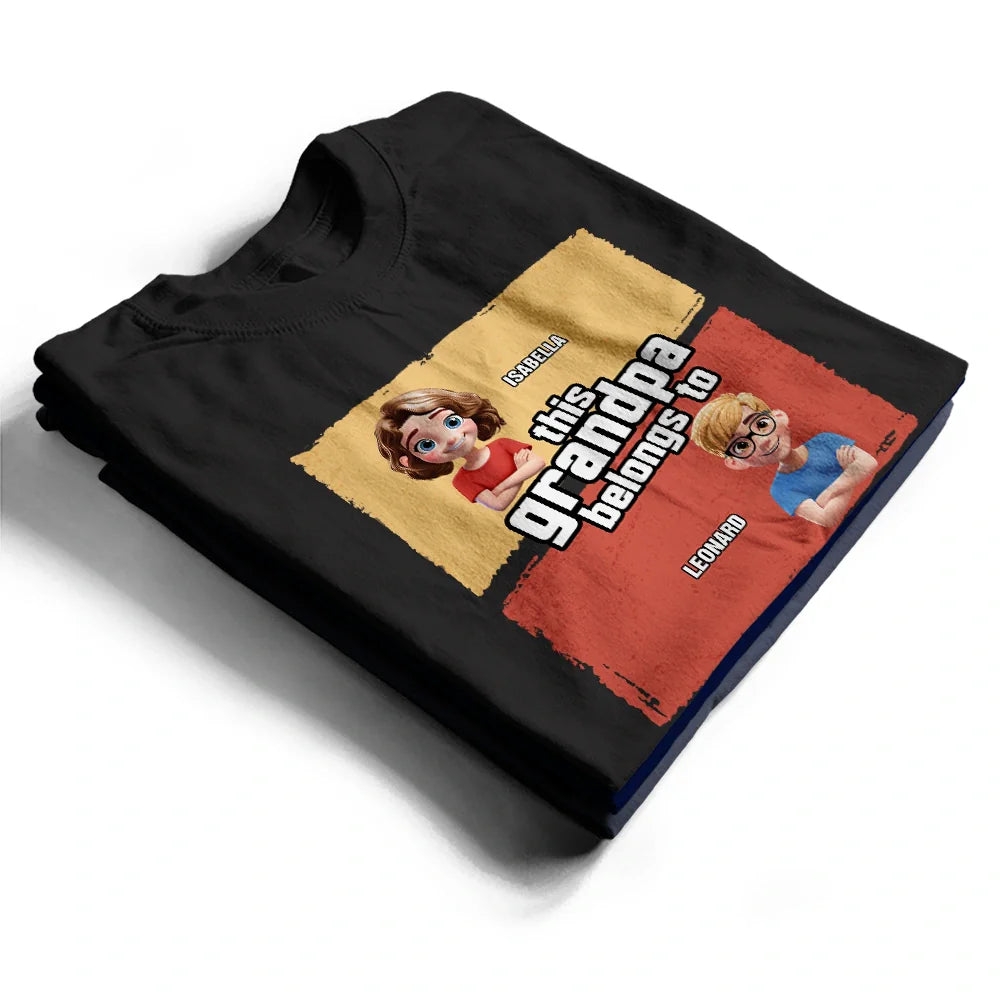 Gift For Father,Gift For Grandpa,Love - This Papa Grandpa Dad Belong To - Personalized T Shirt