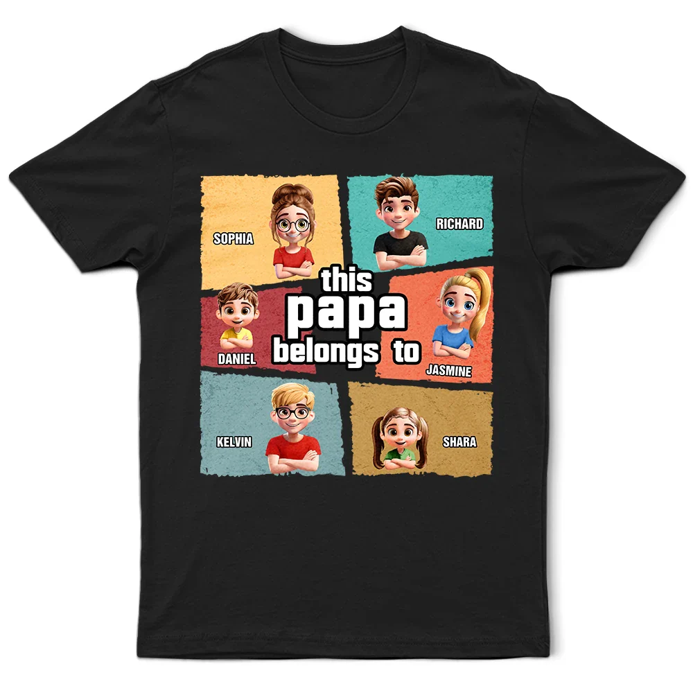 Gift For Father,Gift For Grandpa,Love - This Papa Grandpa Dad Belong To - Personalized T Shirt