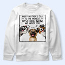 Gift For Mother, Dog Mom, Dog Lovers, Happy - To The World's Best Dog Mom - Personalized T Shirt