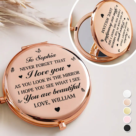 To My Love Never Forget That I Love You - Personalized Compact Mirror