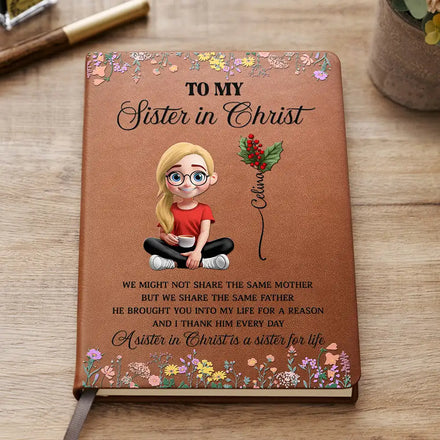 To My Sister In Christ - Personalized Leather Journal