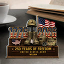 Veteran,Independence Day,America 250th,Gift For Men,Gift For Grandpa,Gift For Father,Gift For Son,Happy,Top Market,Icon,Proud - USA 250 Years Of Freedom 1776 - 2026 - Personalized Custom Shaped Acrylic Plaque