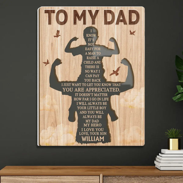 Gift For Father - I Know It's Not Easy For A Man To Raise A Child - Personalized 2-Layer Wood Acrylic Plaque