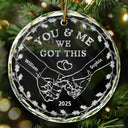 Gift For Couples,Gift For Husband,Gift For Wife,Gift For Boyfriend,Gift For Girlfriend,LGBT,Married ,Engaged,Love,Christmas - Couple Holding Hands We Got This - 3D Silver Effect Printed, Personalized Circle Glass Ornament