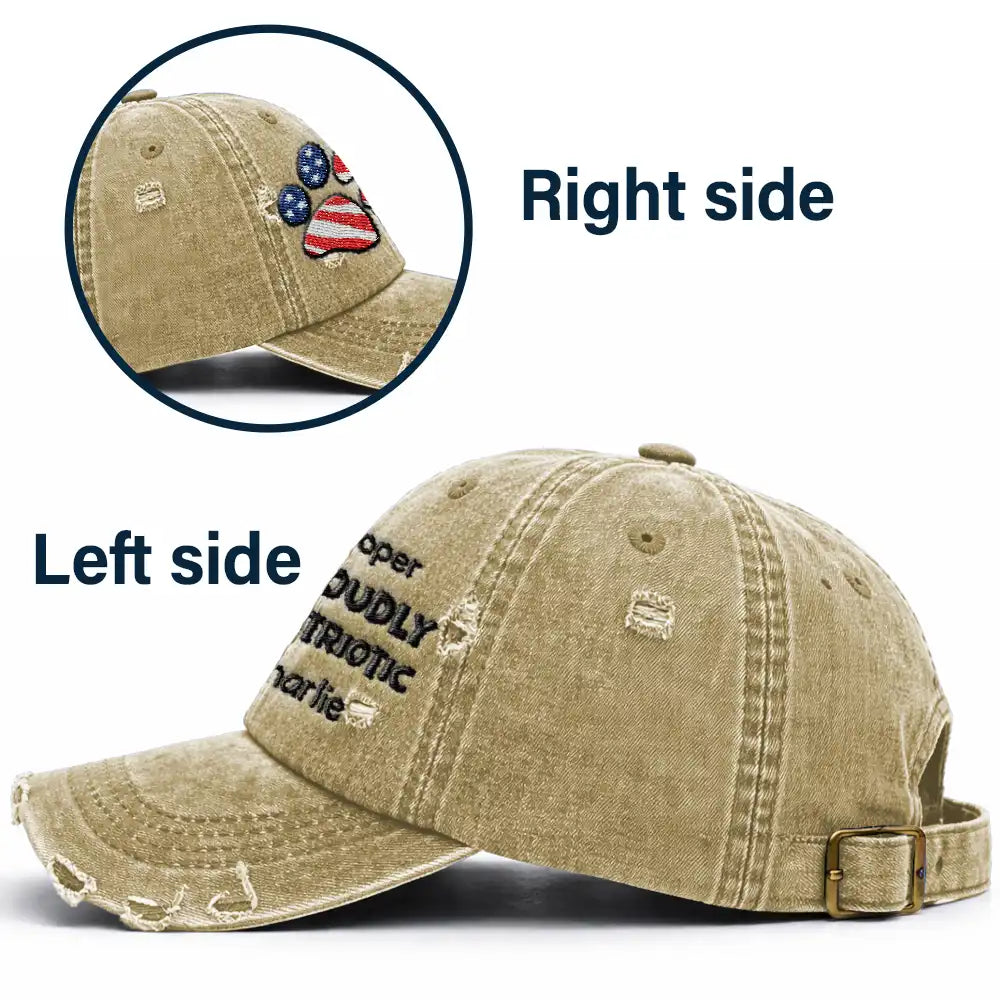 Pet Lovers,Independence Day,Happy - America Proudly Pawtriotic Custom Pet Name - Personalized Embroidered Distressed Cap