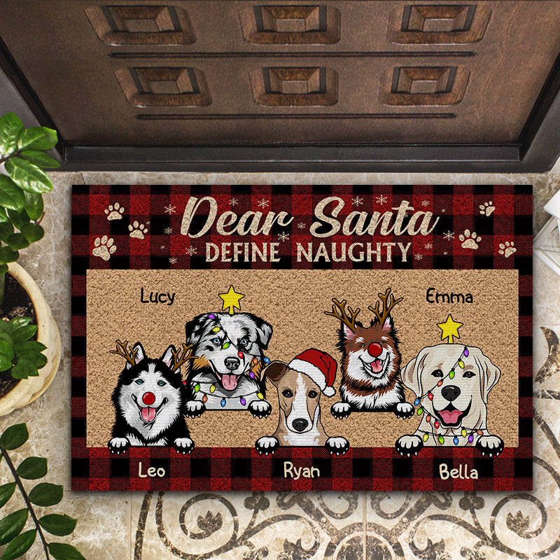 Dear Santa Define Naughty Christmas Dog - Christmas Gift For Dog Lovers - Personalized Custom Doormat