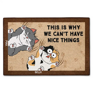 This Is Why We Can't Have Nice Things Cartoon Cats - Personalized Doormat