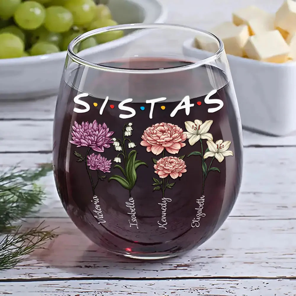 Gift For Bestie,Gifts For Colleagues,Gift For Sisters,Happy - Besties Sisters Friends Birth Flowers - Personalized Stemless Wine Glass