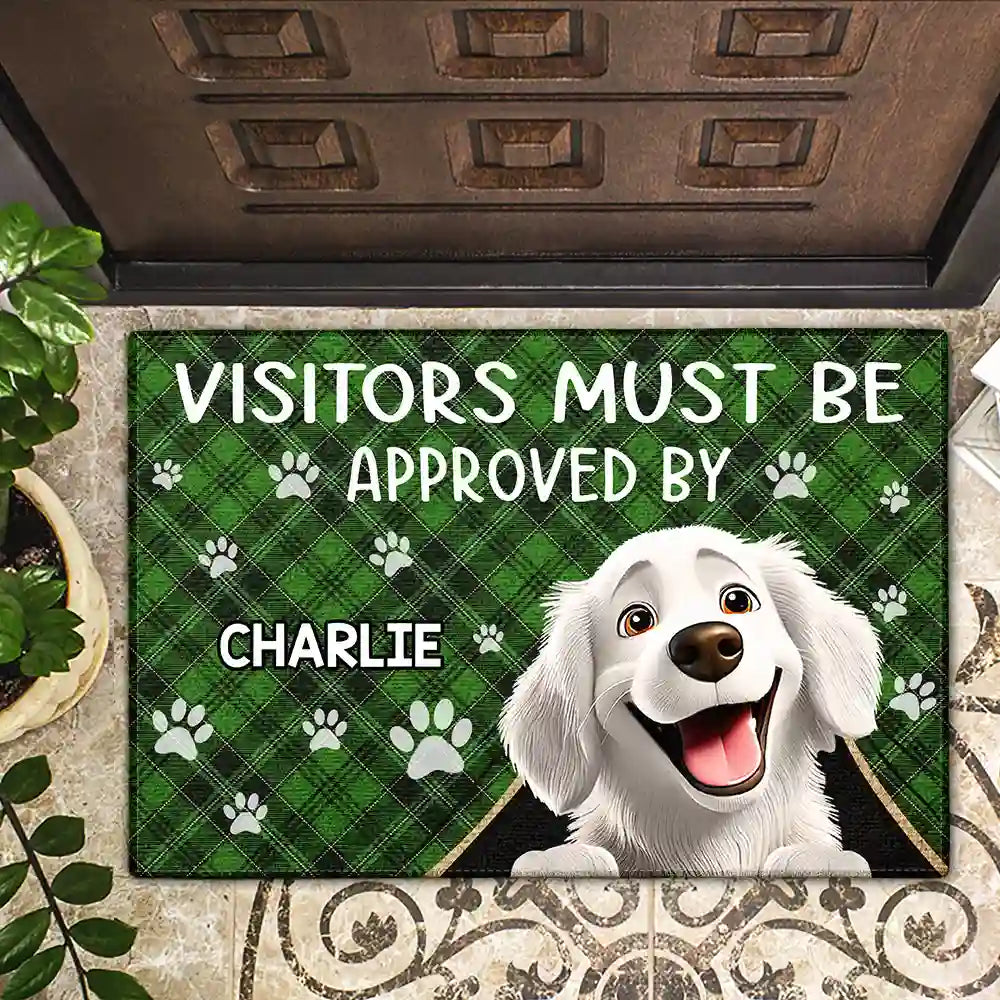 Funny,Dog Lovers,Pet Lovers,Cat Lovers - Visitors Must Be Approved By The Dogs - Personalized Doormat