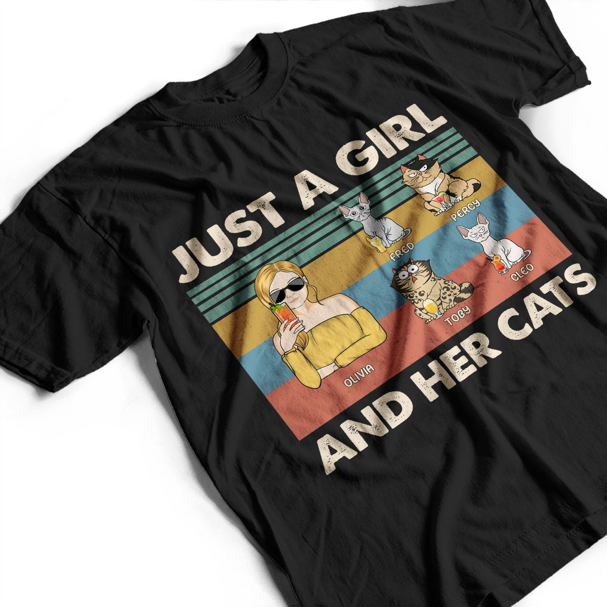Just A Girl And Her Cats - Gift For Cat Lovers - Personalized T Shirt