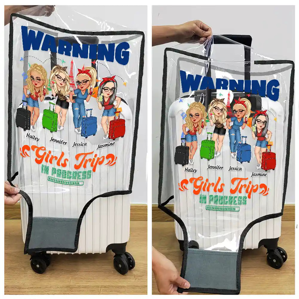 Gift For Bestie,Gift For Women,Summer,Happy,Travel - Warning Girls Trip In Progress - Personalized Clear Luggage Cover