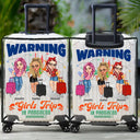 Gift For Bestie,Gift For Women,Summer,Happy,Travel - Warning Girls Trip In Progress - Personalized Clear Luggage Cover