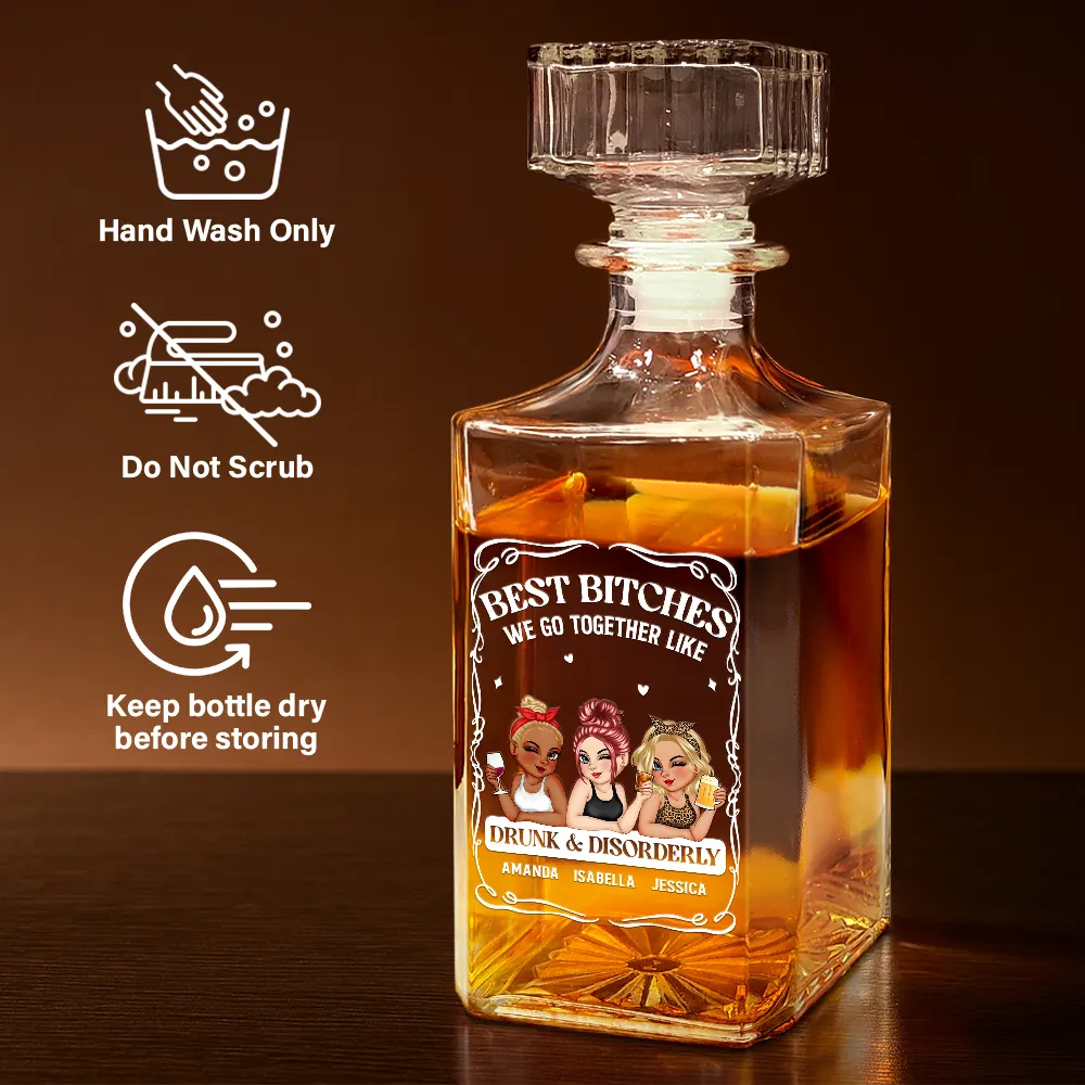 Gift For Bestie,Gift For Sisters,Funny,Gift For Women - We Go Together Like Drunk And Disorderly - Personalized Square Whiskey Bottle