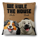 Pet Lovers, Pet Mom, Pet Dad, Happy - We Rule The House 3D Effect Pet - Personalized Pillow