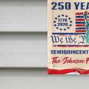 America 250th,Independence Day,Top Market,Family,Proud,Icon - We The People 250 Years Of Freedom - Personalized Flag