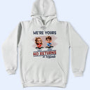 Funny, Parents, Gift For Grandparents, Gift For Mother, Gift For Father, Gift For Grandma, Gift For Grandpa - We're Yours No Returns Or Refunds Parents - Personalized T Shirt