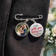 Custom Photo, Wedding, Gift For Yourself, Sympathetic, Upload Full Photo - Custom Photo Wedding Walking Beside You Memorial - Personalized Lapel Pin