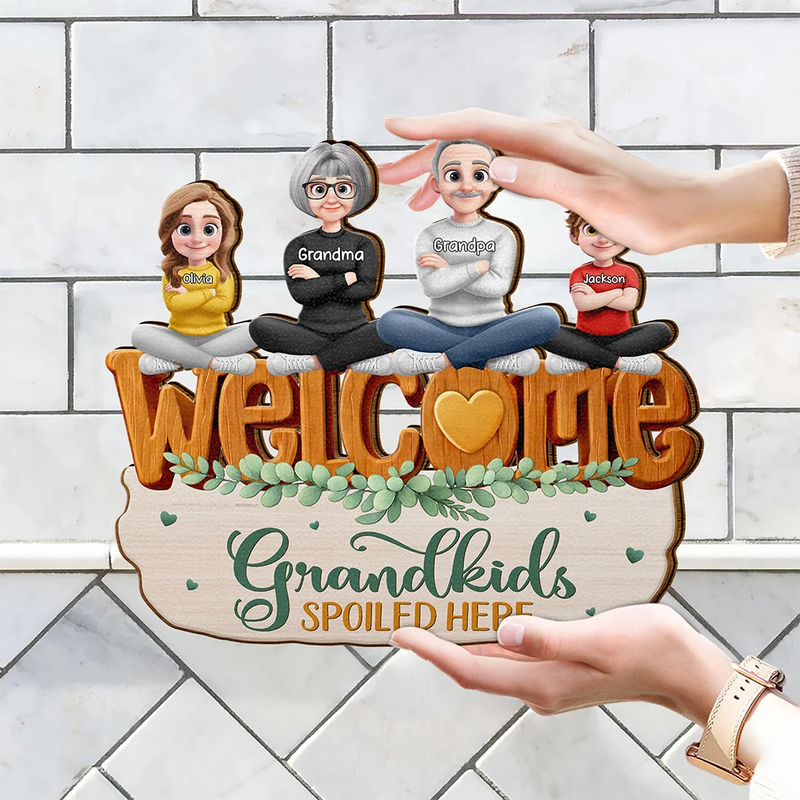 Parents,Gift For Grandparents,Family,Funny - Welcome Grandkids Spoiled Here Grandparents - Personalized Custom Shaped Wood Sign