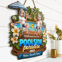 Poolside, Outdoor Decor, Summer, Gift For Couples, Top Market, Romantic, Vector - Welcome To Our Poolside Paradise - Personalized Custom Shaped Wood Sign