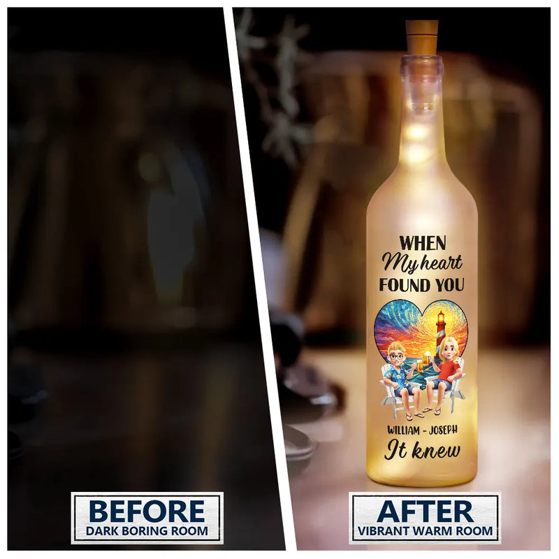 Gift For Couples,Gift For Husband,Gift For Wife,Gift For Boyfriend,Gift For Girlfriend,Love - When My Heart Found You It Knew - Personalized Bottle Light